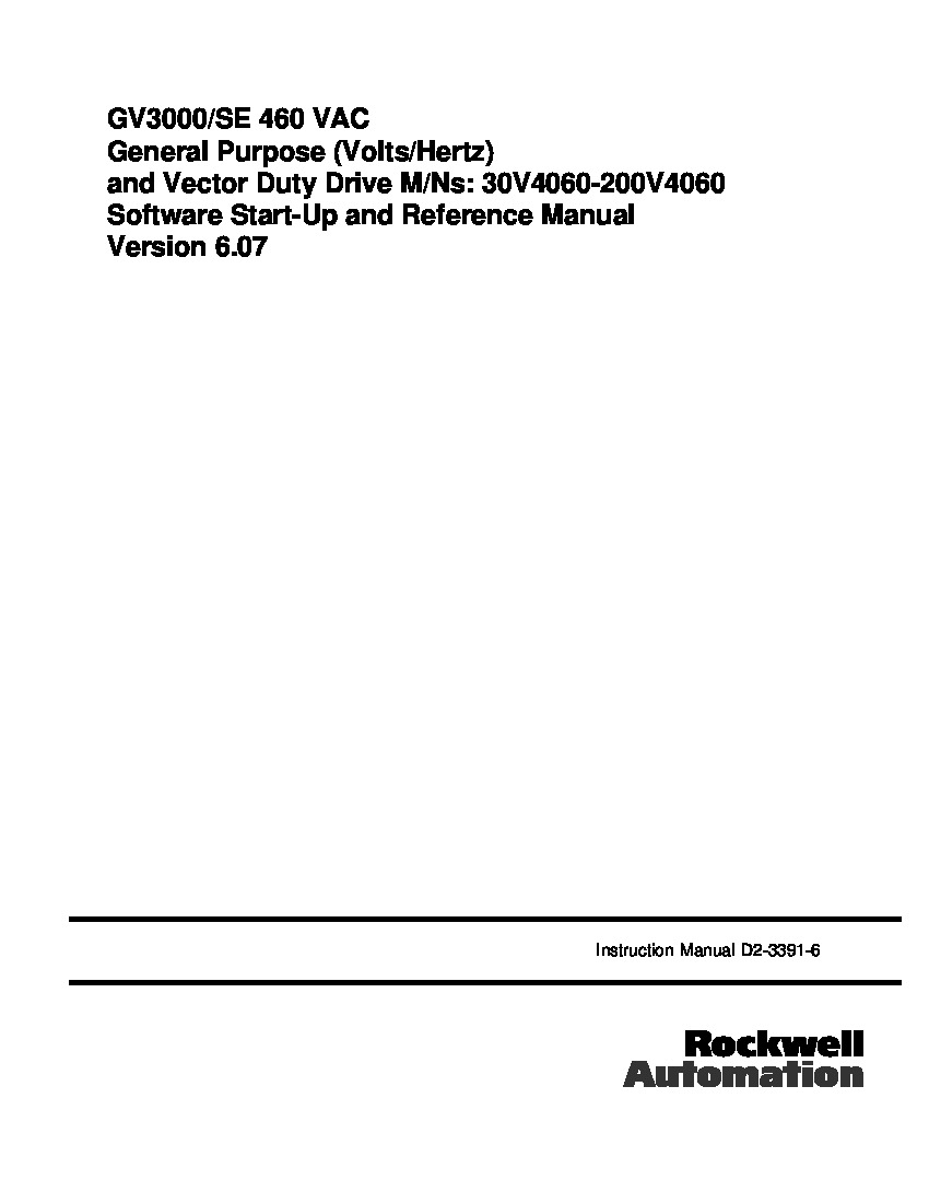 First Page Image of 60V4060 GV3000SE 469 VAC General Purpose (Volts Hertz) and Vector Duty Drive MNs 30V4060-200v4060 Software Start-Up and Reference Manual D2-3391-6.pdf